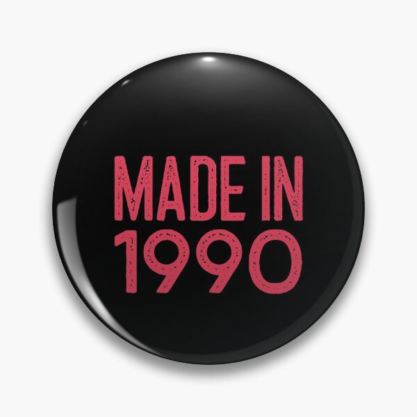 Item preview, Made in 1990 Happy Birthday Funny Gift Idea  designed and sold by Christof  Hall.
