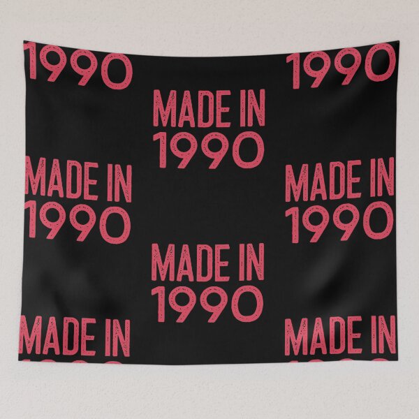 Item preview, Made in 1990 Happy Birthday Funny Gift Idea  designed and sold by Christof  Hall.