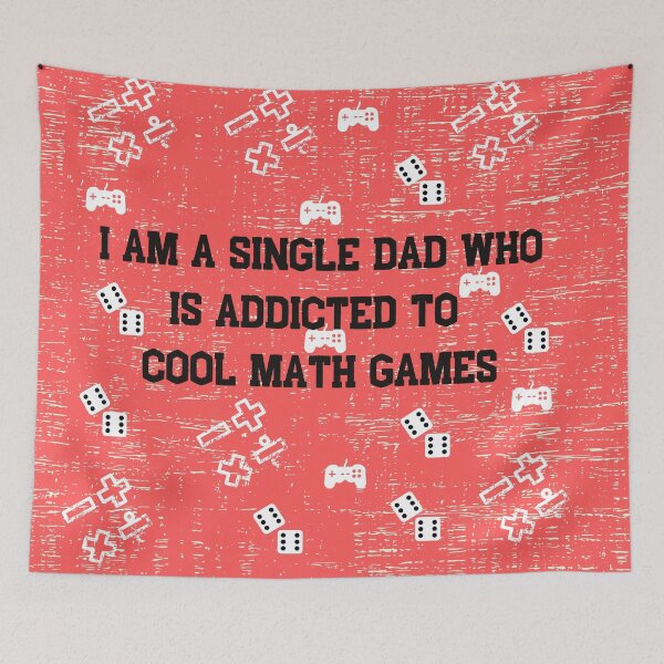 Item preview, I Am A Single Dad Who Is Addicted To Cool Math Games designed and sold by fahrurrozzi.