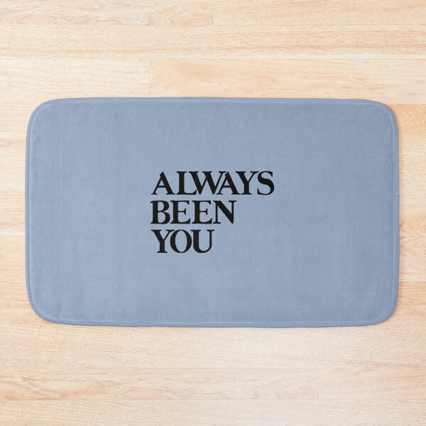 Item preview, Always Been You  designed and sold by KaiDee.