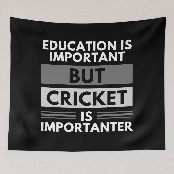 Item preview, Education Is Important But Cricket Is Importanter designed and sold by m95sim.