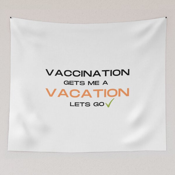 Item preview, Vaccination gets me a Vacation! designed and sold by Scubaloppy.
