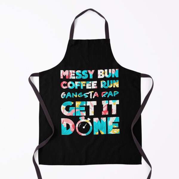 Item preview, Messy Bun Coffee Rum Gangsta Rap Get It Done designed and sold by willylucas79.