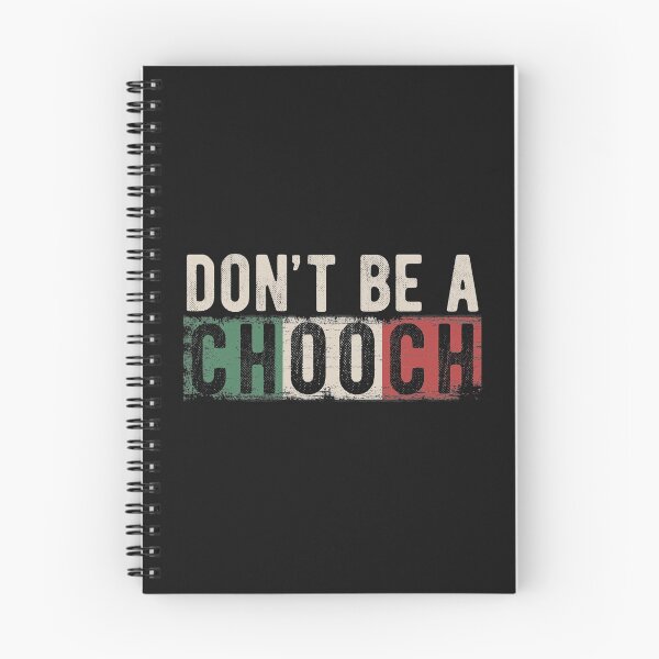 Item preview, Don't Be A Chooch Funny Italian Slang Humor Gift designed and sold by alenaz.
