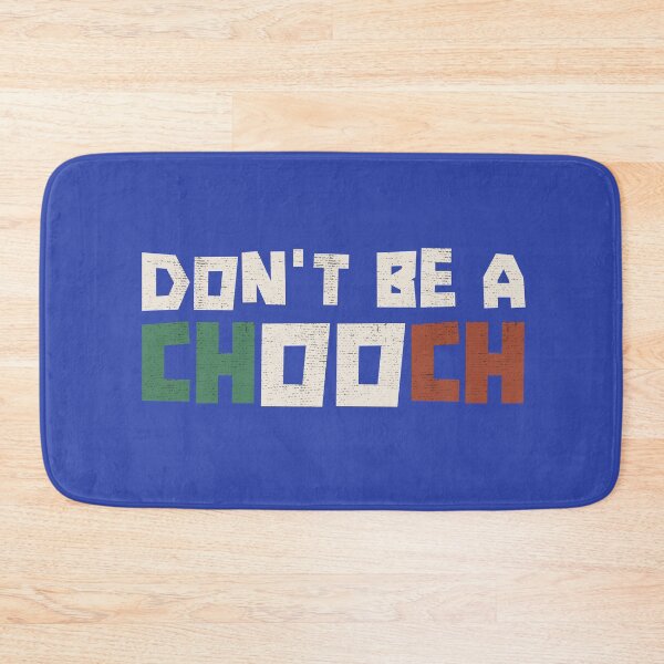 Item preview, Don't Be A Chooch Italian Funny Saying Humor Gift designed and sold by alenaz.