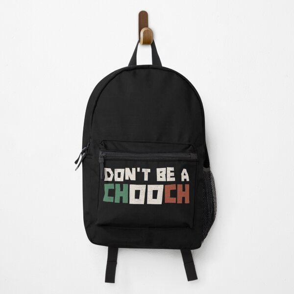 Item preview, Don't Be A Chooch Italian Funny Saying Humor Gift designed and sold by alenaz.