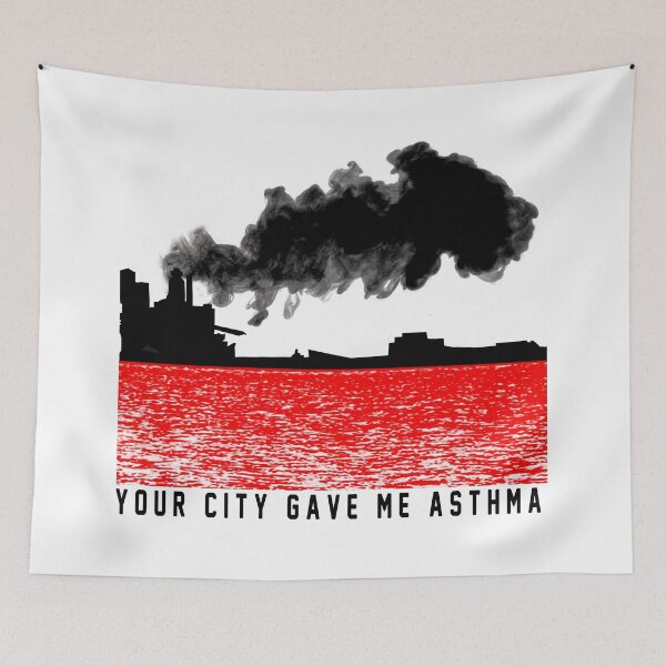 Item preview, Your City Gave me Asthma Inspired designed and sold by rokojin.