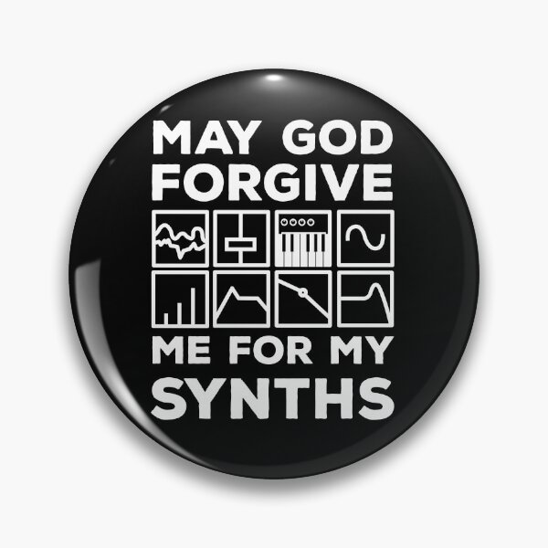 Item preview, MAY GOD FORGIVE ME MY SYNTHS designed and sold by noahs-shop.