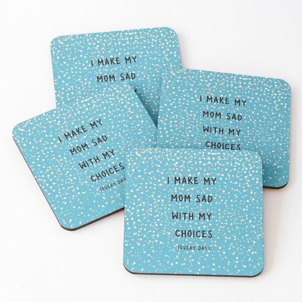 Item preview, I Make My Mom Sad With My Choices Every Day designed and sold by fahrurrozzi.