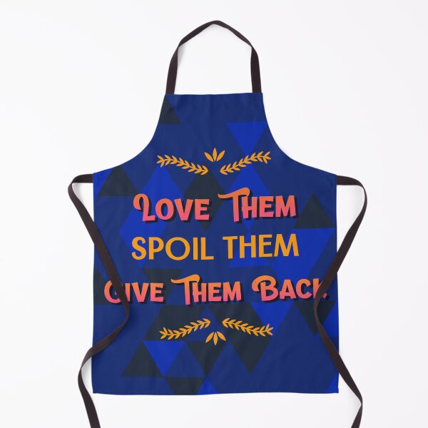 Item preview, Love Them Spoil Them Give Them Back designed and sold by SocialStreet.