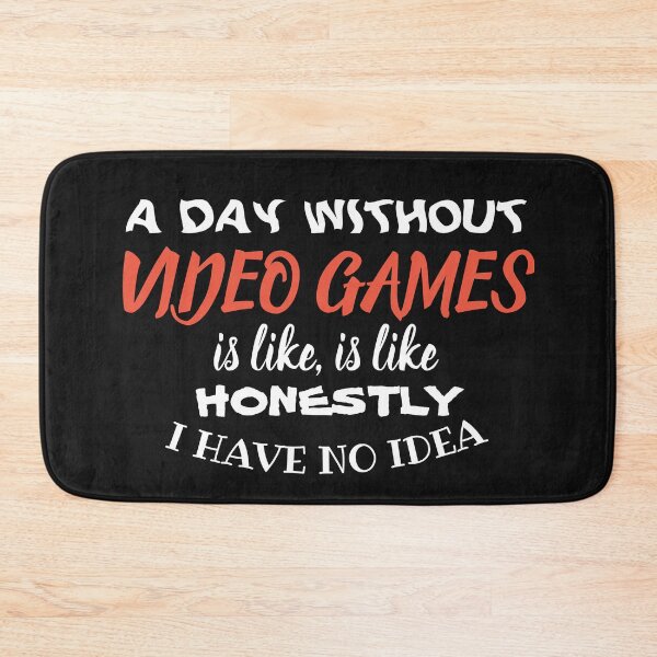 Item preview, A Day Without Video Games Is Like designed and sold by TINASTORESHOPE.