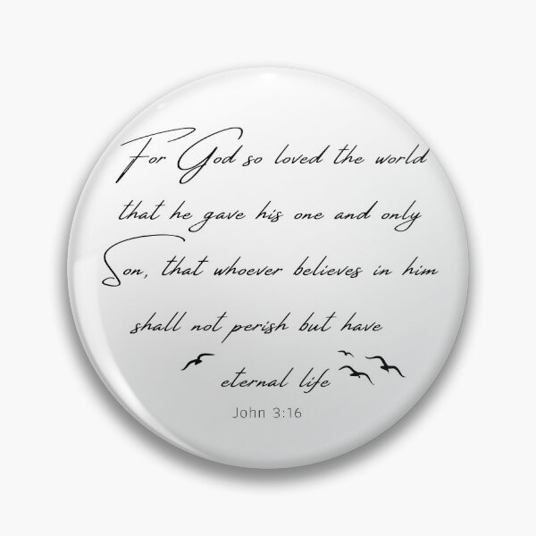 Item preview, Christian quote John 3:16 For God so loved the world designed and sold by pureheartvision.