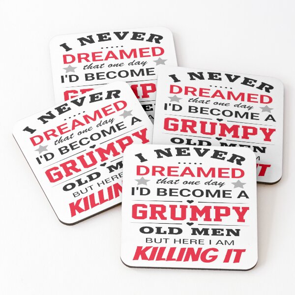 Item preview, I NEVER DREAMED THAT ONE DAY ID BECOME A GRUMPY designed and sold by TINASTORESHOPE.
