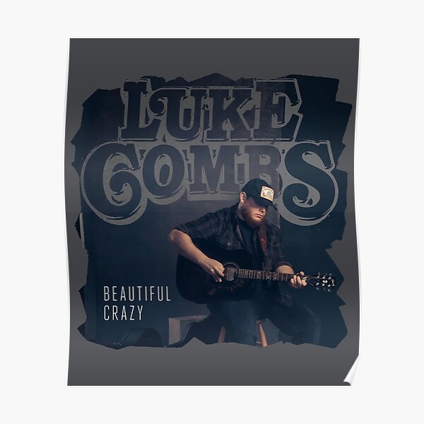 luke combs beautiful crazy shirt