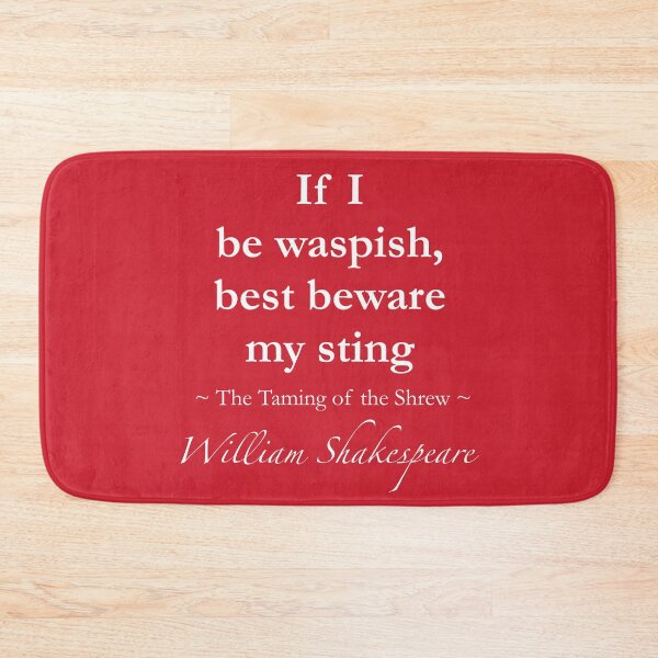 Item preview, William Shakespeare Quote - If I be waspish, best beware my sting - The Taming of the Shrew designed and sold by QuotationMark.