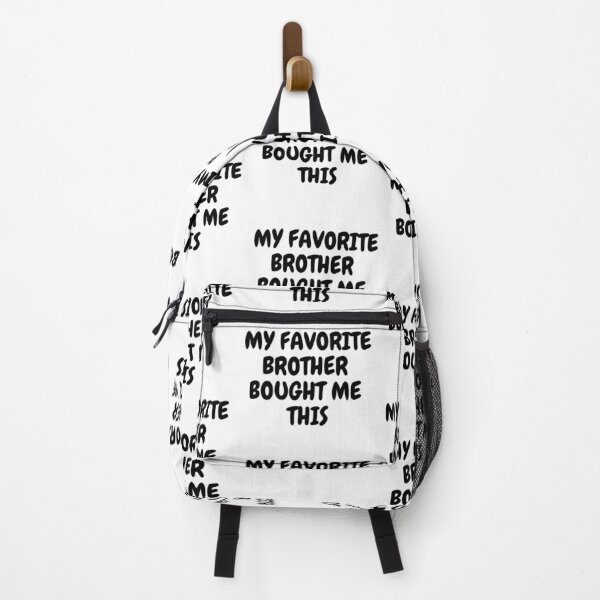 Item preview, My Favorite Brother Bought Me This designed and sold by LuckyKermit.