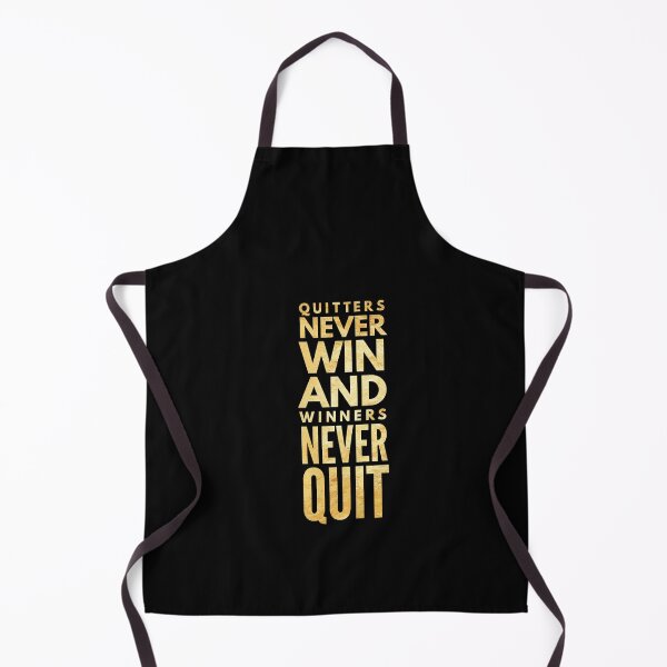 Item preview, Quitters never win and winners never quit (gold text) designed and sold by Fit & Fun Gallery.