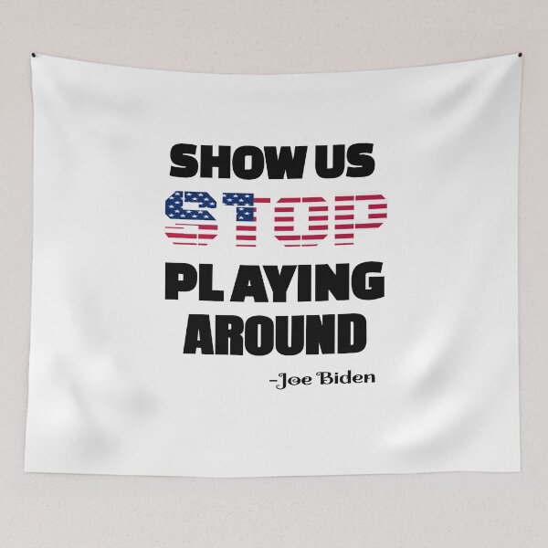 Item preview, Show Us Stop Playing Around  designed and sold by Isheilstylish.