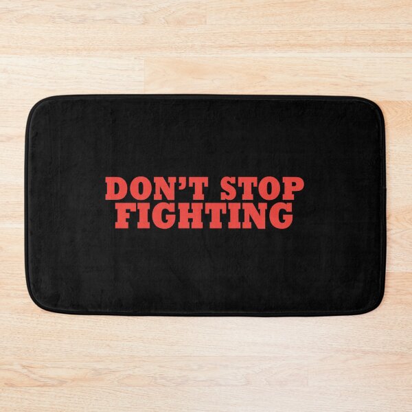 Item preview, Don't stop fighting designed and sold by MissDewi.