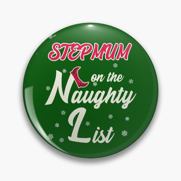 Item preview, Stepmum On The Naughty List designed and sold by HappySchnapper.