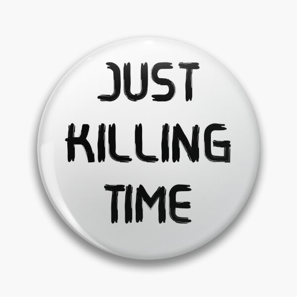 Item preview, Just killing time (white) designed and sold by cute105.