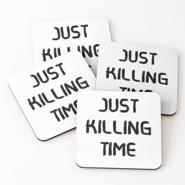 Item preview, Just killing time (white) designed and sold by cute105.