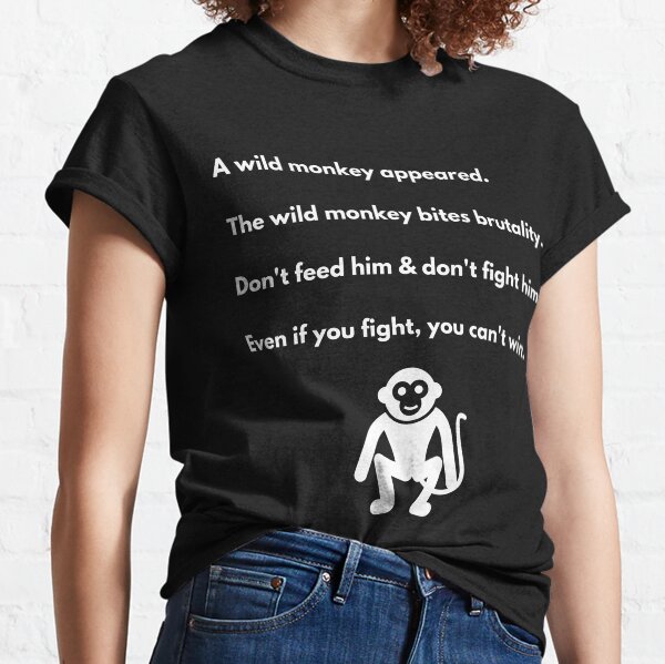 A wild monkey appeared. Bad translation Classic T-Shirt