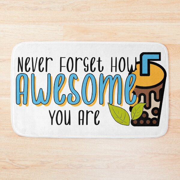 Item preview, Never forget how Awesome you are-So believe in yourself! designed and sold by eucagarland.