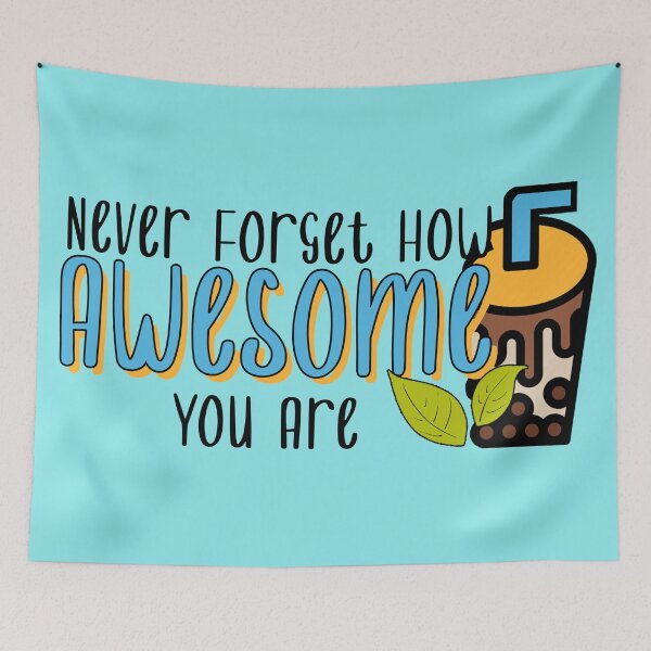 Item preview, Never forget how Awesome you are-So believe in yourself! designed and sold by eucagarland.