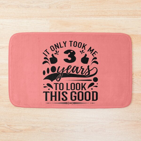 Item preview, It Took Me 3 Years To Look This Good,Gift Birthday designed and sold by buzz1days.