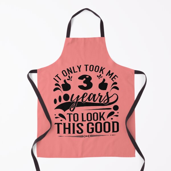 Item preview, It Took Me 3 Years To Look This Good,Gift Birthday designed and sold by buzz1days.