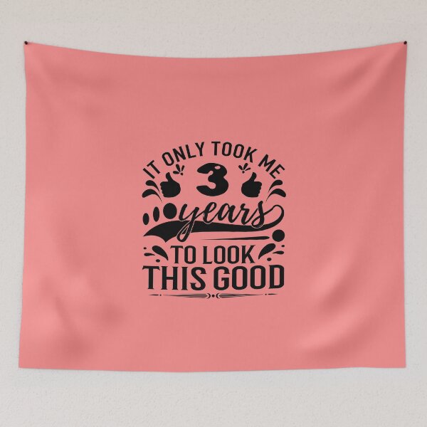 Item preview, It Took Me 3 Years To Look This Good,Gift Birthday designed and sold by buzz1days.