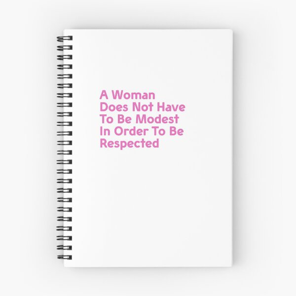Item preview, A Woman Does Not Have To Be Modest In Order To Be Respected designed and sold by taddd.