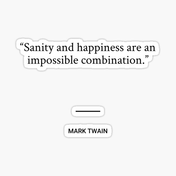 Mark Twain Quotes Stickers Redbubble