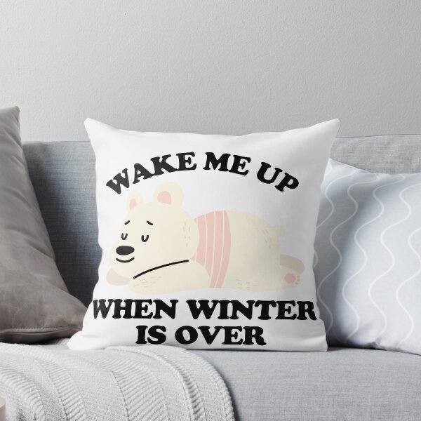 Aperçu de l'œuvre Réveille-moi quand l'hiver est terminé créée et vendue par ShirtsByDesign.