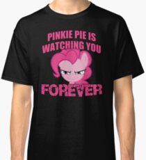 Pinkie Pie is Watching You Forever Classic T-Shirt