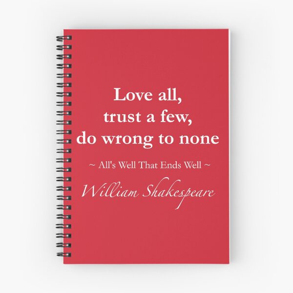Item preview, William Shakespeare Quote - Love all, trust a few, do wrong to none - All’s Well That Ends Well designed and sold by QuotationMark.
