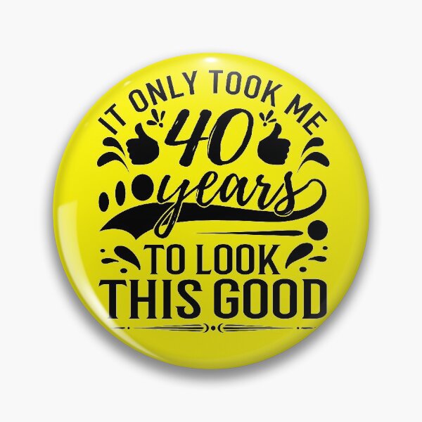 Item preview, it only Took Me 40 Years To Look This Good,Gift 40th Birthday designed and sold by buzz1days.