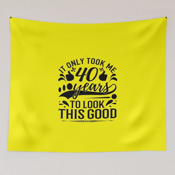 Item preview, it only Took Me 40 Years To Look This Good,Gift 40th Birthday designed and sold by buzz1days.
