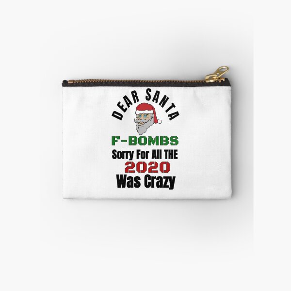 Item preview, DEAR SANTA F- BOMBS SORRY FOR ALL THE 2020 WAS CRAZY  designed and sold by Isheilstylish.