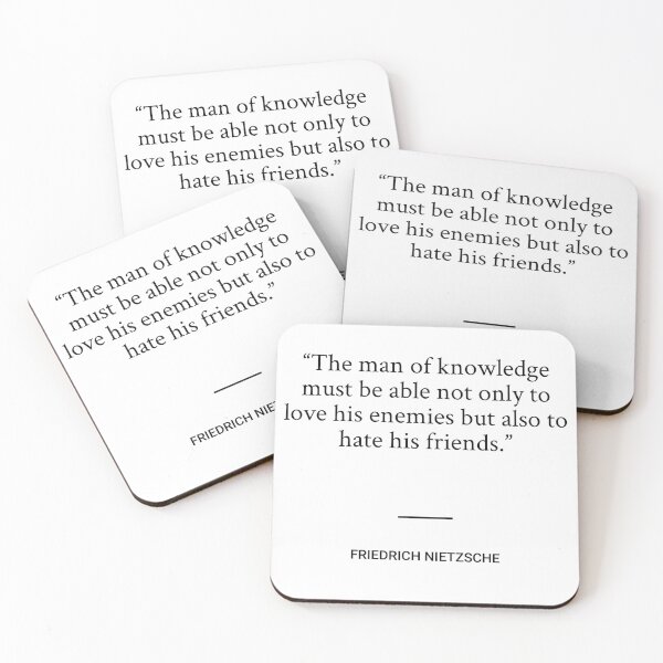 Item preview, Friedrich Nietzsche - The man of knowledge must be able not only to love his enemies but also to hate his friends. designed and sold by SocraticQuotes.