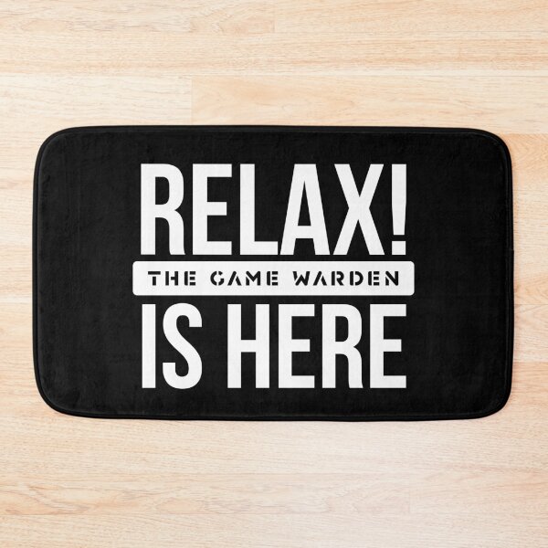 Item preview, Relax Game Warden is here designed and sold by Teelogic.