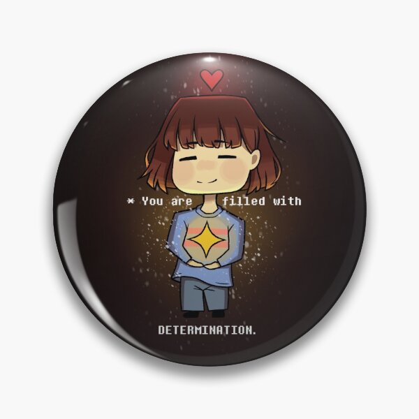 Item preview, You are filled with DETERMINATION designed and sold by Ellendotcom.