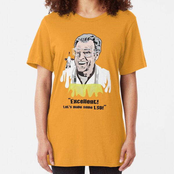 Walter Bishop - "Excellent! Let's make some LSD!"" Slim Fit T-Shirt