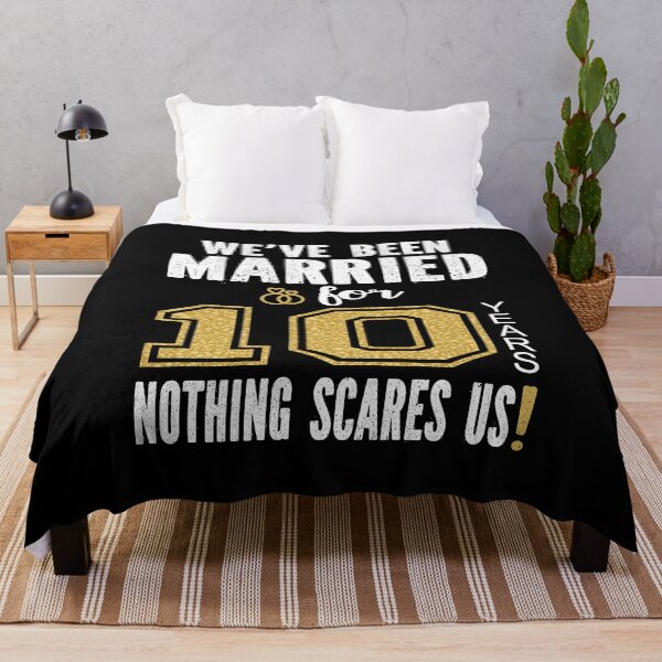 Item preview, We've Been Married For 10 Years Nothing Scares Us Couples product designed and sold by Grabitees.