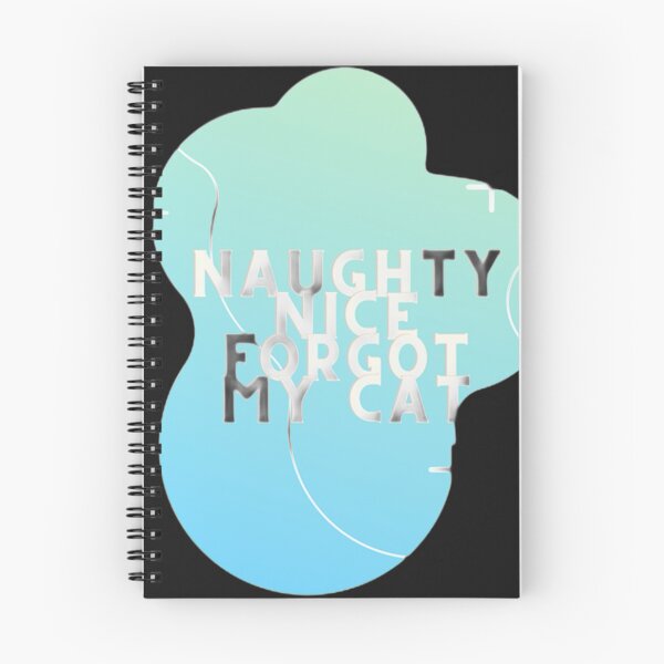 Item preview, Naughty Nice Forgot My cat designed and sold by mouda20.