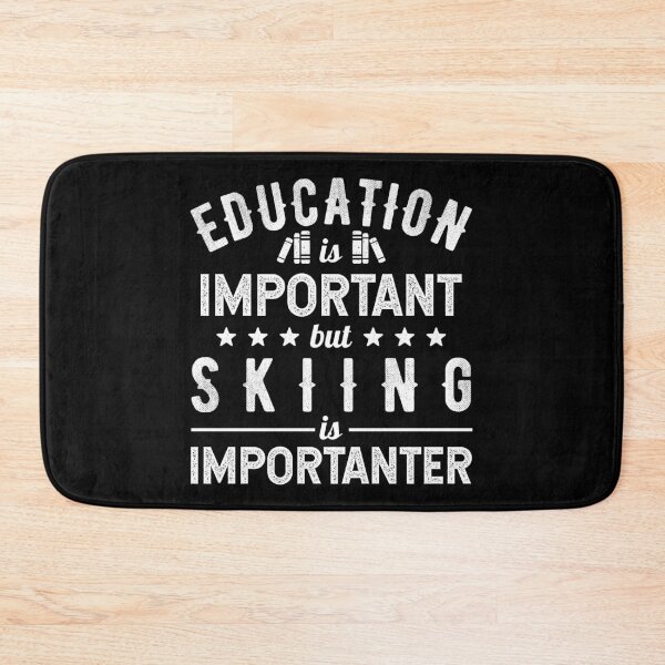 Item preview, Education Is Important But Skiing Is Importanter designed and sold by NordicNight.