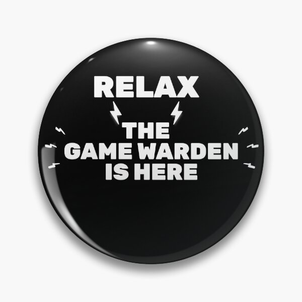 Item preview, Relax Game Warden is here designed and sold by Teelogic.