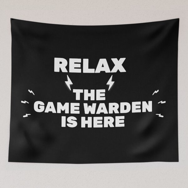 Item preview, Relax Game Warden is here designed and sold by Teelogic.