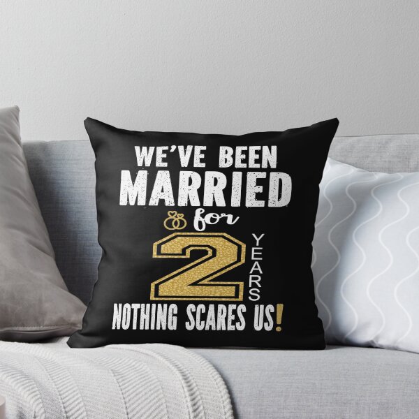 Item preview, We've Been Married For 2 Years Nothing Scares Us Couples product designed and sold by Grabitees.